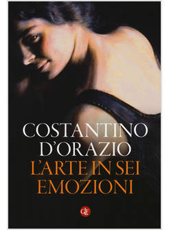 L'ARTE IN SEI EMOZIONI