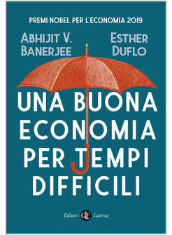 UNA BUONA ECONOMIA PER TEMPI DIFFICILI