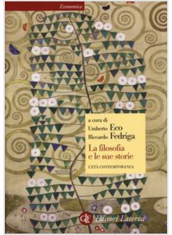 LA FILOSOFIA E LE SUE STORIE. L'ETA' CONTEMPORANEA 