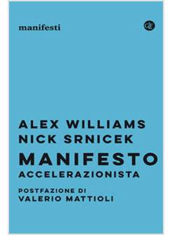 MANIFESTO ACCELERAZIONISTA