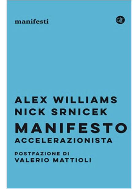 MANIFESTO ACCELERAZIONISTA