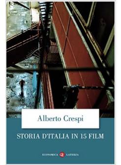 STORIA D'ITALIA IN 15 FILM