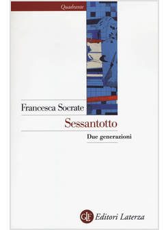 SESSANTOTTO. DUE GENERAZIONI