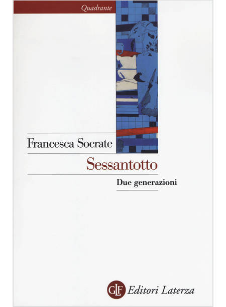 SESSANTOTTO. DUE GENERAZIONI