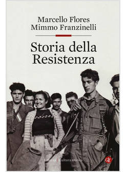 STORIA DELLA RESISTENZA