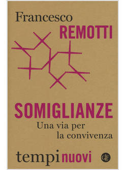 SOMIGLIANZE UNA VIA PER LA CONVIVENZA