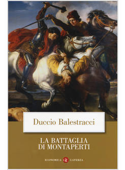 LA BATTAGLIA DI MONTAPERTI