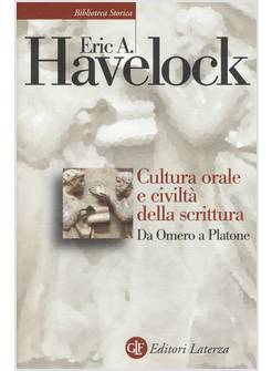 CULTURA ORALE E CIVILTA' DELLA SCRITTURA. DA OMERO A PLATONE