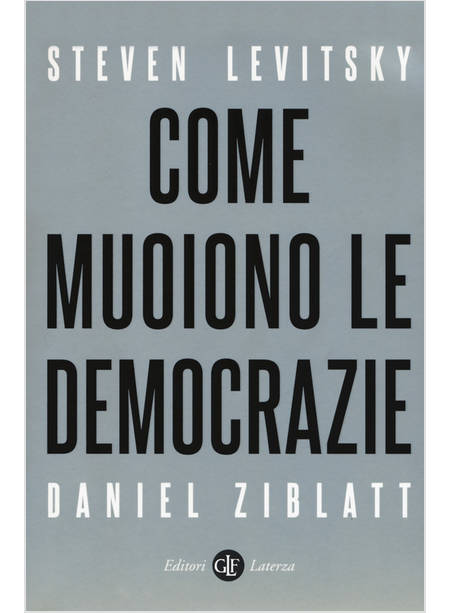 COME MUOIONO LE DEMOCRAZIE