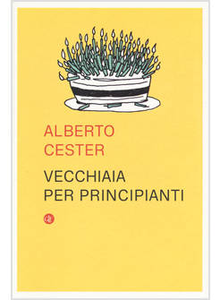 VECCHIAIA PER PRINCIPIANTI