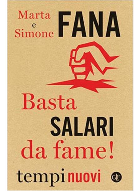 BASTA SALARI DA FAME!