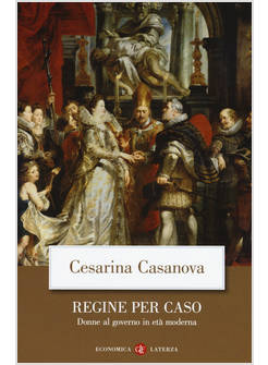 REGINE PER CASO DONNE AL GOVERNO IN ETA' MODERNA