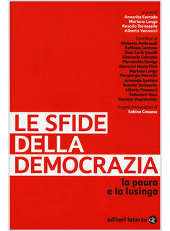 SFIDE DELLA DEMOCRAZIA. LA PAURA E LA LUSINGA (LE)