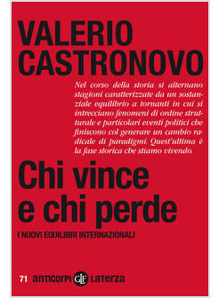 CHI VINCE E CHI PERDE