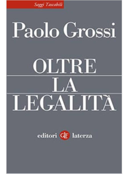 OLTRE LA LEGALITA'