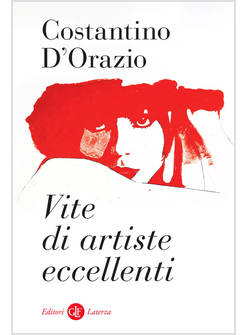 VITE DI ARTISTE ECCELLENTI