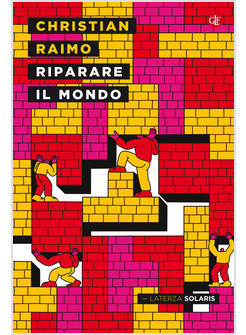 RIPARARE IL MONDO SE NON SI PUO'