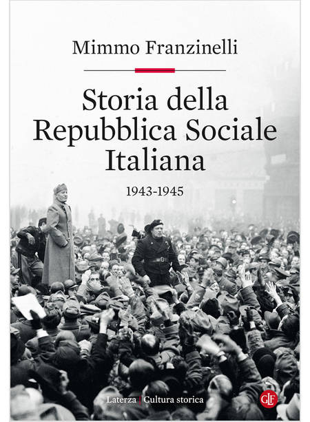 STORIA DELLA REPUBBLICA SOCIALE