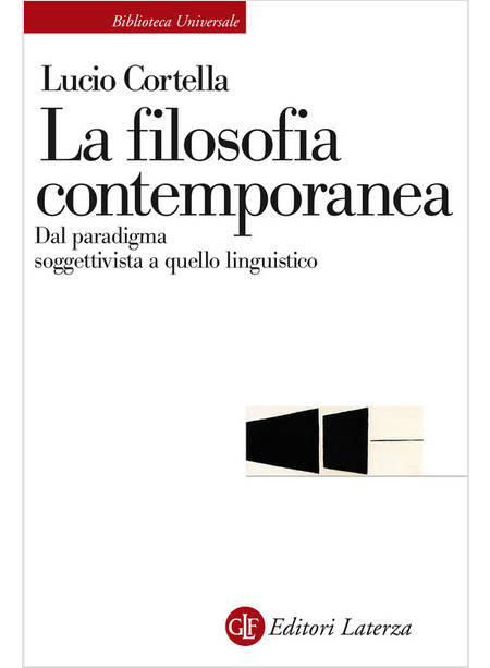 LA FILOSOFIA CONTEMPORANEA DAL PARADIGMA SOGGETTIVISTA A QUELLO LINGUISTICO