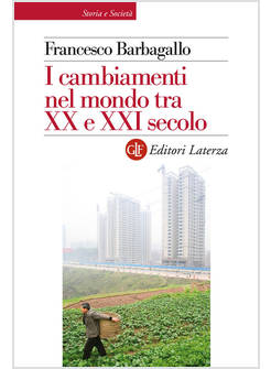 I CAMBIAMENTI NEL MONDO TRA XX E XXI SECOLO