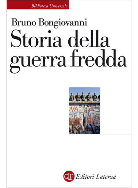 STORIA DELLA GUERRA FREDDA