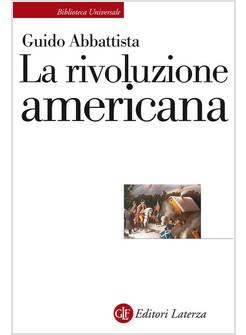 LA RIVOLUZIONE AMERICANA