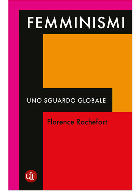 FEMMINISMI. UNO SGUARDO GLOBALE