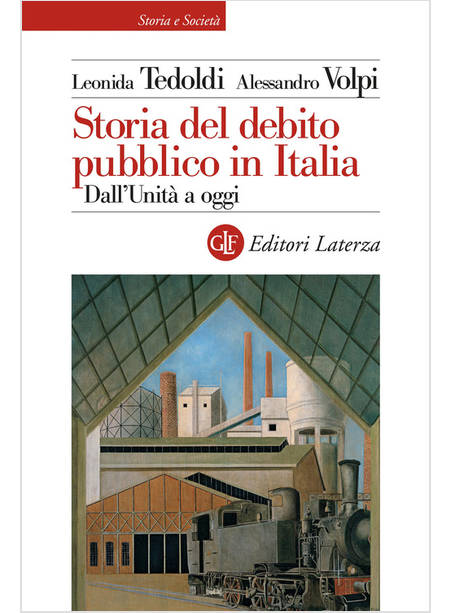 STORIA DEL DEBITO PUBBLICO IN ITALIA DALL'UNITA' A OGGI