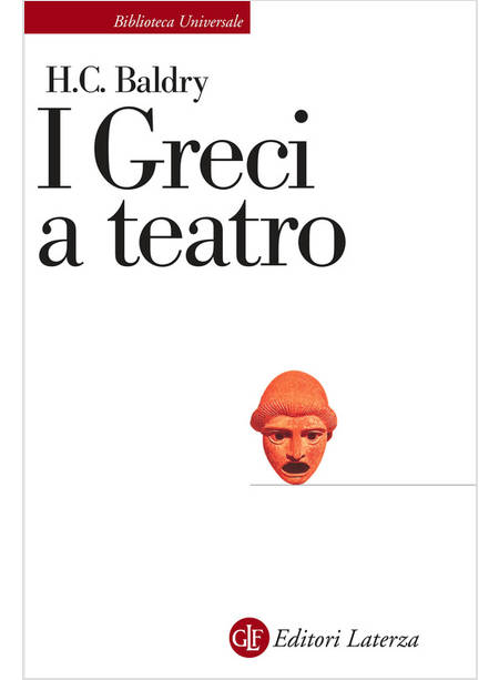 I GRECI A TEATRO. SPETTACOLO E FORME DELLA TRAGEDIA 