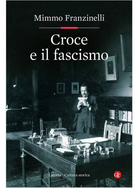 CROCE E IL FASCISMO