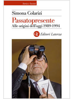 PASSATOPRESENTE ALLE ORIGINI DELL'OGGI 1989-1994