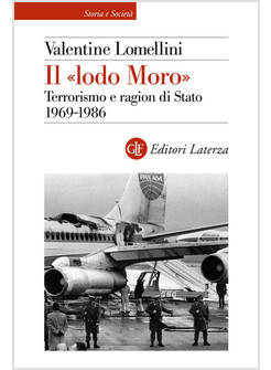IL LODO MORO TERRORISMO E RAGION DI STATO 1969 - 1986
