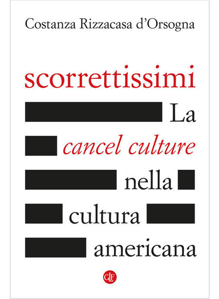 SCORRETTISSIMI LA CANCEL CULTURE NELLA CULTURA AMERICANA