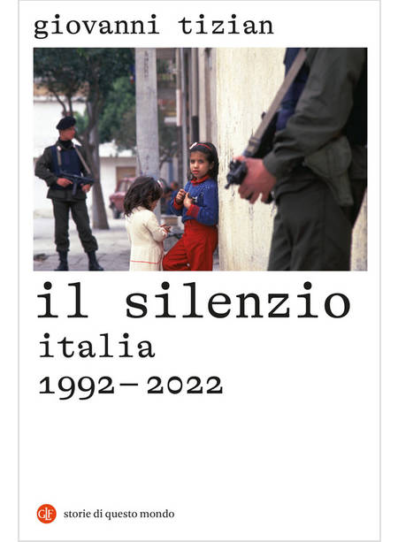 IL SILENZIO ITALIA 1992-2022 