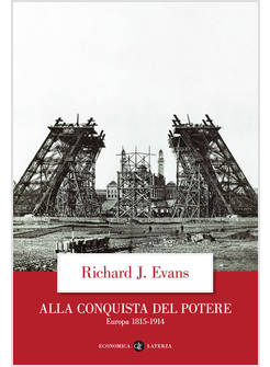ALLA CONQUISTA DEL POTERE EUROPA 1815-1914
