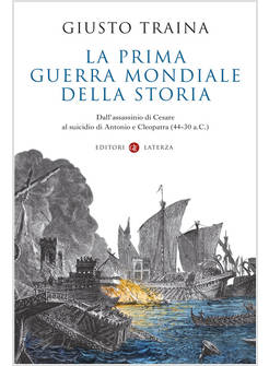 LA PRIMA GUERRA MONDIALE DELLA STORIA