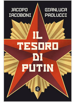 IL TESORO DI PUTIN 