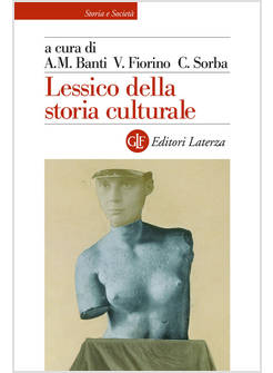 LESSICO DELLA STORIA CULTURALE