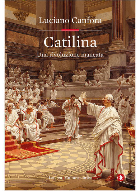 CATILINA UNA RIVOLUZIONE MANCATA