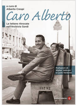 CARO ALBERTO LE LETTERE RITROVATE NELL'ARCHIVIO SORDI