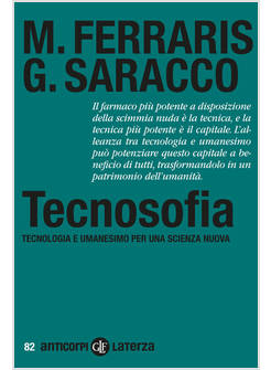 TECNOSOFIA TECNOLOGIA E UMANESIMO PER UNA SCIENZA NUOVA