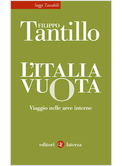 L'ITALIA VUOTA VIAGGIO NELLE AREE INTERNE