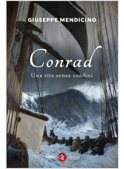 CONRAD UNA VITA SENZA CONFINI
