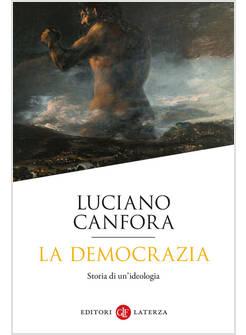 LA DEMOCRAZIA STORIA DI UN'IDEOLOGIA 