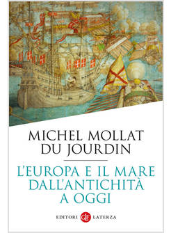 L'EUROPA E IL MARE DALL'ANTICHITA' A OGGI 