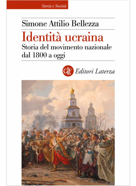 IDENTITA' UCRAINA STORIA DEL MOVIMENTO NAZIONALE DAL 1800 A OGGI