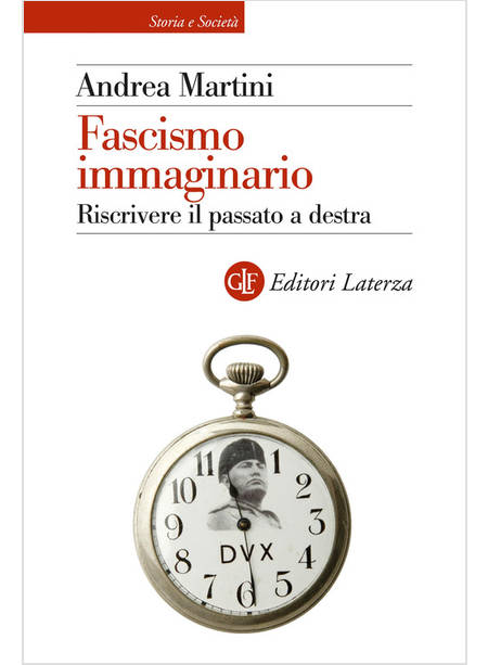 FASCISMO IMMAGINARIO. RISCRIVERE IL PASSATO A DESTRA