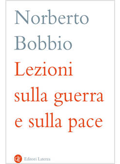 LEZIONI SULLA GUERRA E SULLA PACE