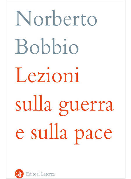 LEZIONI SULLA GUERRA E SULLA PACE