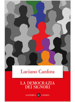 LA DEMOCRAZIA DEI SIGNORI 